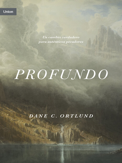 Title details for Profundo by Dane C. Ortlund - Available